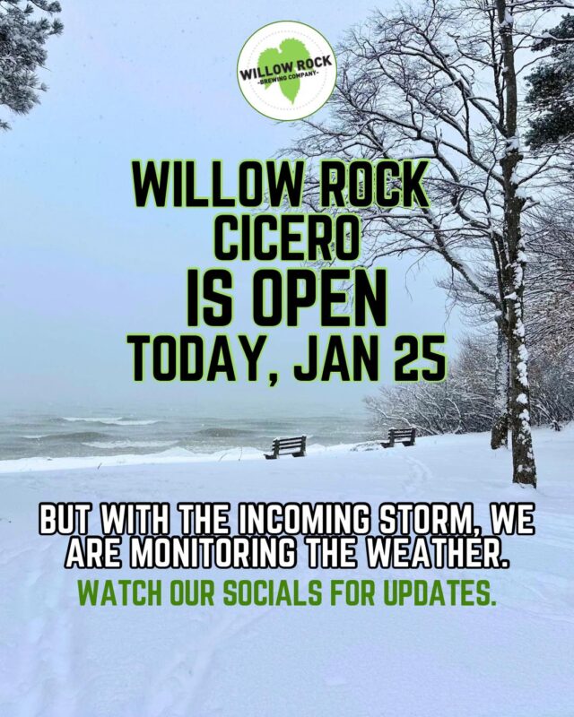 There’s another storm brewing… our Cicero location is currently OPEN, but we are monitoring the weather and will update our socials if anything changes. 

Stay safe out there, friends!