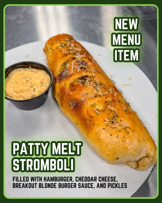 Don't worry, the fan favorite Patty Melt isn't gone, it's just transformed into a stunning stromboli! Even more delicious than ever and made with our signature Breakout Blonde burger sauce.